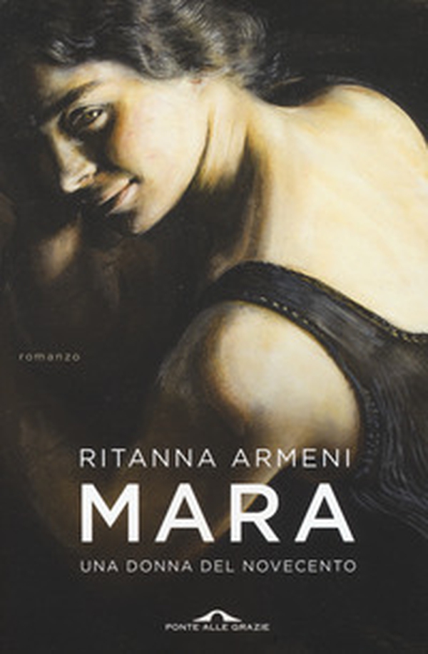 Mara. Una donna del Novecento - Librerie.coop Mara. Una donna del Novecento - Librerie.coop