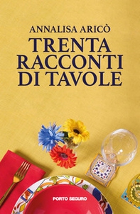 Trenta racconti di tavole - Librerie.coop