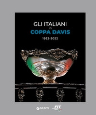 Gli italiani in Coppa Davis 1922-2022 - Librerie.coop
