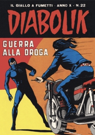 Diabolik 202. Guerra alla droga - Librerie.coop