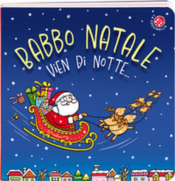 Babbo Natale vien di notte - Librerie.coop