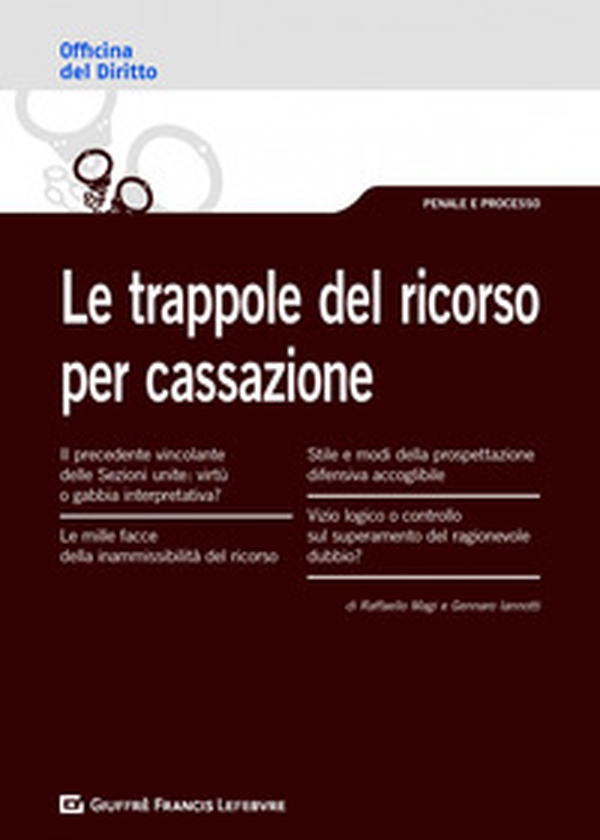 Le trappole del ricorso per Cassazione - Librerie.coop Le trappole del ricorso per Cassazione - Librerie.coop