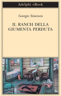 Il ranch della Giumenta perduta - Librerie.coop