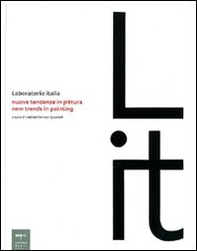 Laboratorio Italia. Nuove tendenze in pittura-New trends in painting - Librerie.coop