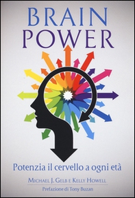 Brain power. Potenzia il cervello a ogni età - Librerie.coop Brain power. Potenzia il cervello a ogni età - Librerie.coop