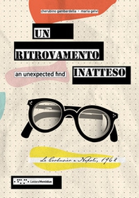 Un ritrovamento inatteso. Le Corbusier a Napoli 1962. Ediz, italiana e inglese - Librerie.coop Un ritrovamento inatteso. Le Corbusier a Napoli 1962. Ediz, italiana e inglese - Librerie.coop