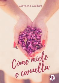 Come miele e cannella - Librerie.coop