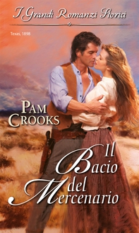 Il bacio del mercenario - Librerie.coop Il bacio del mercenario - Librerie.coop