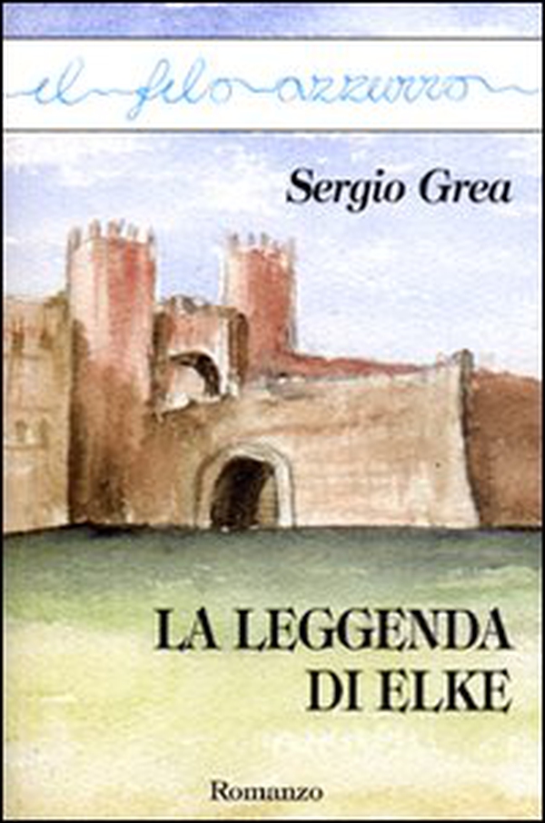 La leggenda di Elke - Librerie.coop La leggenda di Elke - Librerie.coop