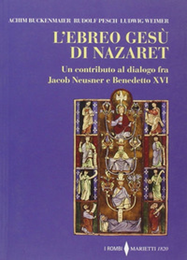 L'ebreo Gesù di Nazaret. Un contributo al dialogo fra Jacob Neusner e Benedetto XVI - Librerie.coop L'ebreo Gesù di Nazaret. Un contributo al dialogo fra Jacob Neusner e Benedetto XVI - Librerie.coop