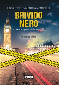 Brivido nero. L'amaro sapore della vendetta - Librerie.coop