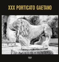 Porticato Gaetano. 30ª edizione della mostra - Librerie.coop