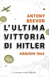 L'ultima vittoria di Hitler - Librerie.coop L'ultima vittoria di Hitler - Librerie.coop