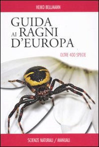 Guida ai ragni d'Europa. Oltre 400 specie - Librerie.coop Guida ai ragni d'Europa. Oltre 400 specie - Librerie.coop