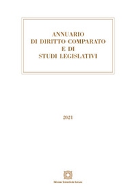 Annuario di diritto comparato e di studi legislativi 2021 - Librerie.coop