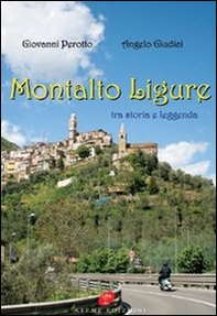 Montalto Ligure tra storia e leggenda - Librerie.coop
