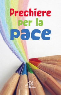 Preghiere per la pace - Librerie.coop Preghiere per la pace - Librerie.coop