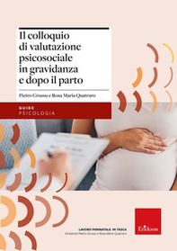 Il colloquio di valutazione psicosociale in gravidanza e dopo parto - Librerie.coop