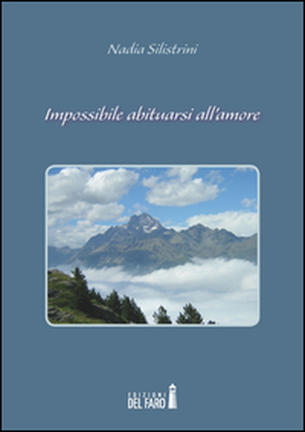 Impossibile abituarsi all'amore - Librerie.coop