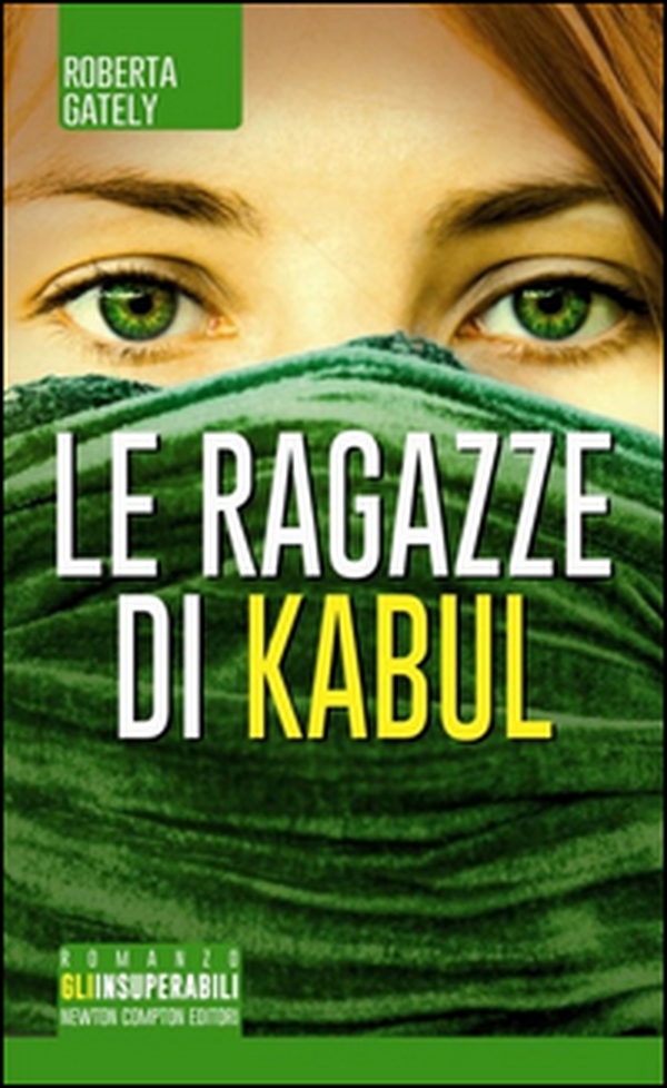 Le ragazze di Kabul - Librerie.coop Le ragazze di Kabul - Librerie.coop
