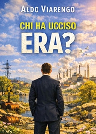 Chi ha ucciso Era? - Librerie.coop