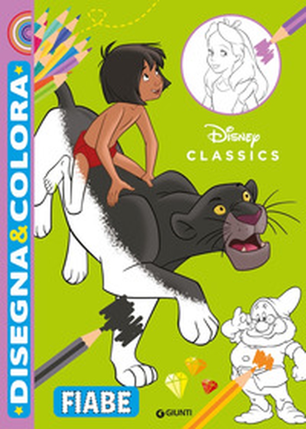 Fiabe. Disney Classics. Disegna & colora - Librerie.coop Fiabe. Disney Classics. Disegna & colora - Librerie.coop