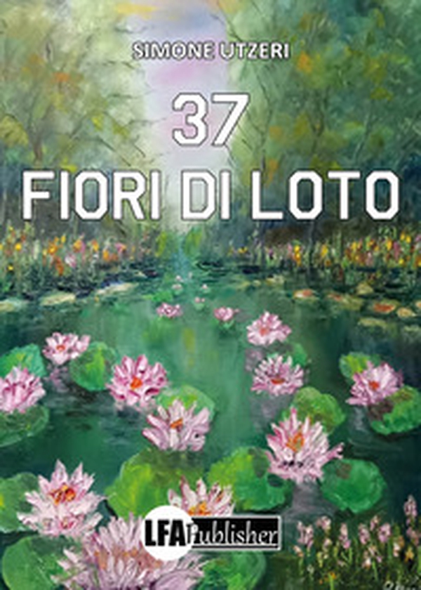 37 fiori di loto - Librerie.coop