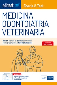 EdiTEST. Medicina, odontoiatria, veterinaria. Teoria & Test. Nozioni teoriche ed esercizi commentati per la preparazione ai test di ammissione - Librerie.coop