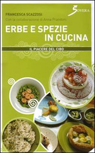 Erbe e spezie in cucina - Librerie.coop Erbe e spezie in cucina - Librerie.coop