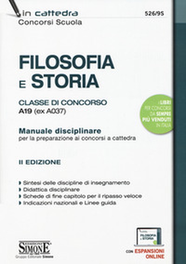 Filosofia e storia. Classe di concorso A19 (ex A037). Manuale disciplinare per la preparazione ai concorsi a cattedra - Librerie.coop Filosofia e storia. Classe di concorso A19 (ex A037). Manuale disciplinare per la preparazione ai concorsi a cattedra - Librerie.coop