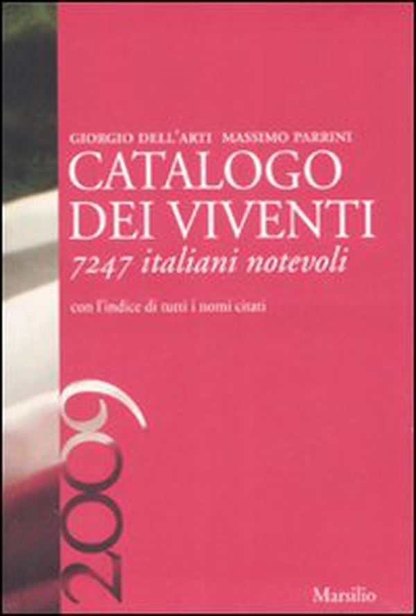 Catalogo dei viventi 2009. 7247 italiani notevoli - Librerie.coop Catalogo dei viventi 2009. 7247 italiani notevoli - Librerie.coop