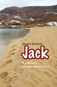 Jack il gabbiano che non voleva volare - Librerie.coop