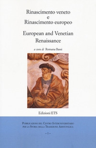 Rinascimento veneto e rinascimento europeo-Europen and an venetian renaissance - Librerie.coop