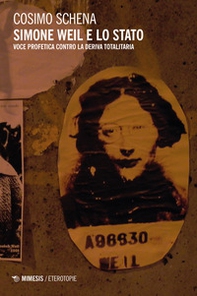 Simone Weil e lo Stato. Voce profetica contro la deriva totalitaria - Librerie.coop