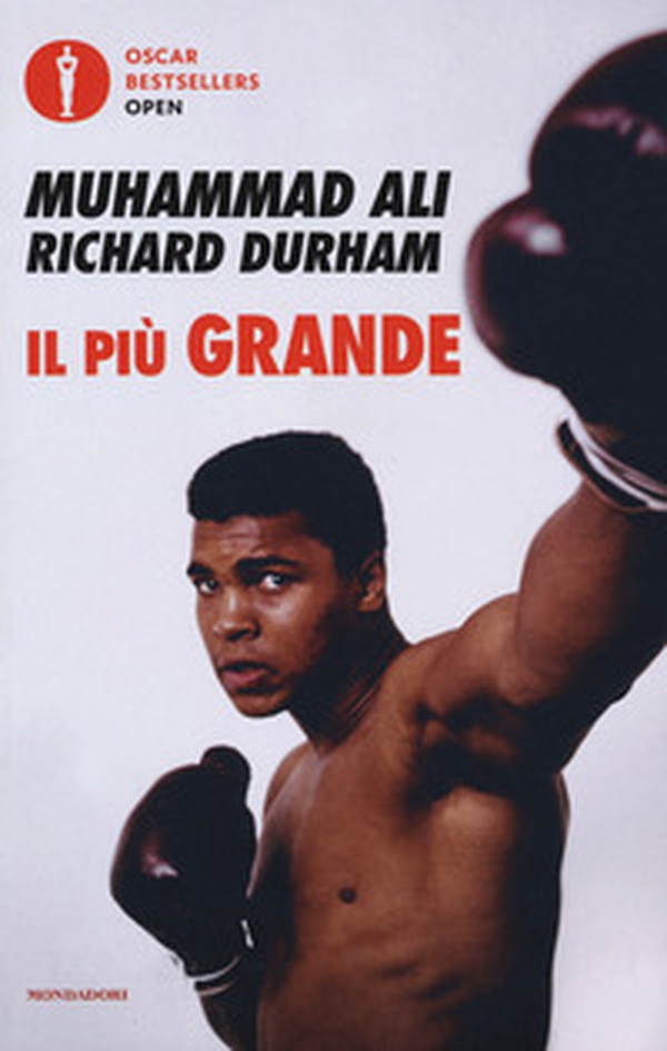 Il più grande. Storia della mia vita - Librerie.coop Il più grande. Storia della mia vita - Librerie.coop