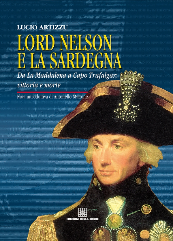 Lord Nelson e la Sardegna - Librerie.coop Lord Nelson e la Sardegna - Librerie.coop