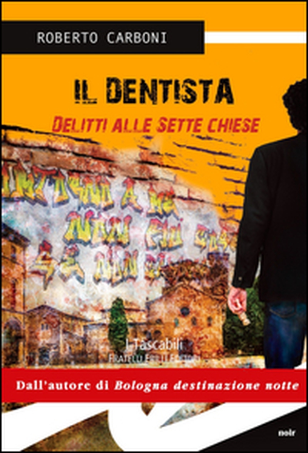 Il dentista. Delitti alle sette chiese - Librerie.coop