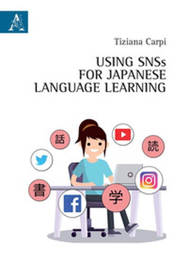 Using SNSs for Japanese Language Learning - Librerie.coop Using SNSs for Japanese Language Learning - Librerie.coop