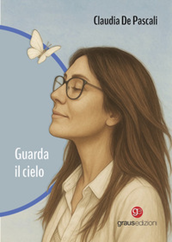 Guarda il cielo - Librerie.coop Guarda il cielo - Librerie.coop