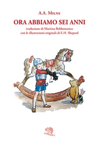 Ora abbiamo sei anni - Librerie.coop