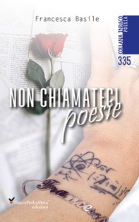 Non chiamateci poesie - Librerie.coop