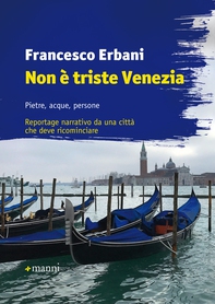 Non è triste Venezia - Librerie.coop