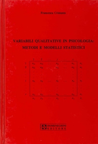 Variabili qualitative in psicologia. Metodi e modelli statistici - Librerie.coop