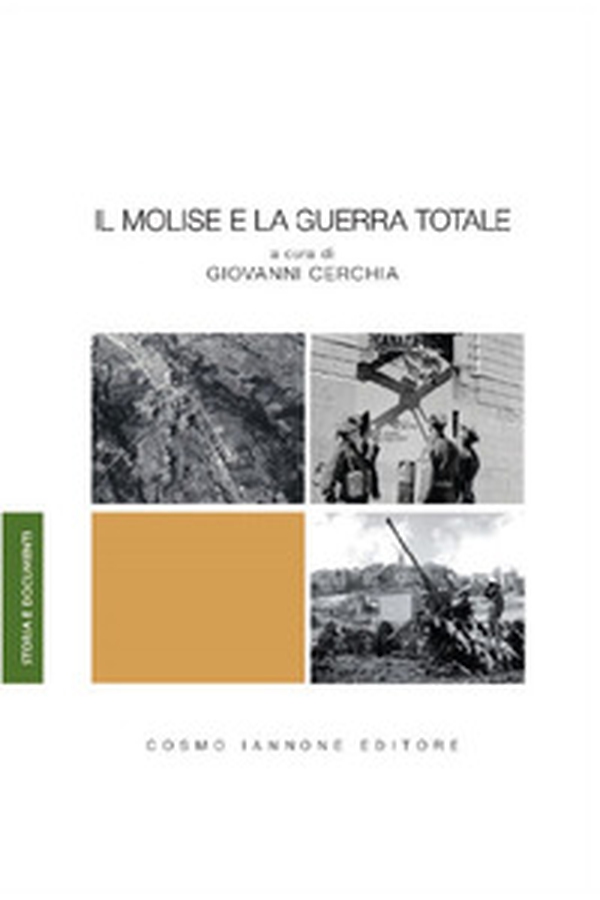 Il Molise e la guerra totale - Librerie.coop Il Molise e la guerra totale - Librerie.coop