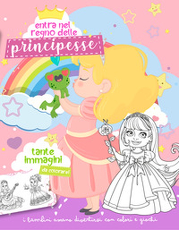 Entra nel regno delle principesse - Librerie.coop Entra nel regno delle principesse - Librerie.coop