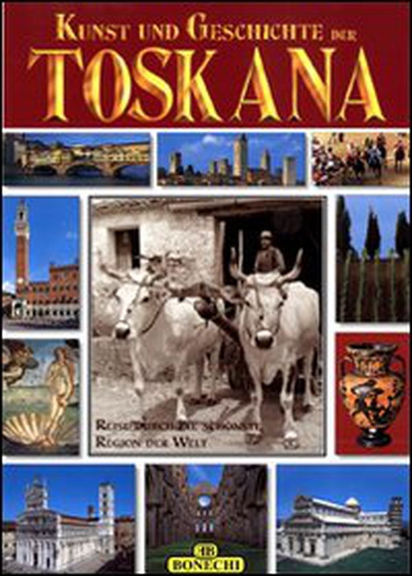 Toscana. Ediz. tedesca - Librerie.coop Toscana. Ediz. tedesca - Librerie.coop