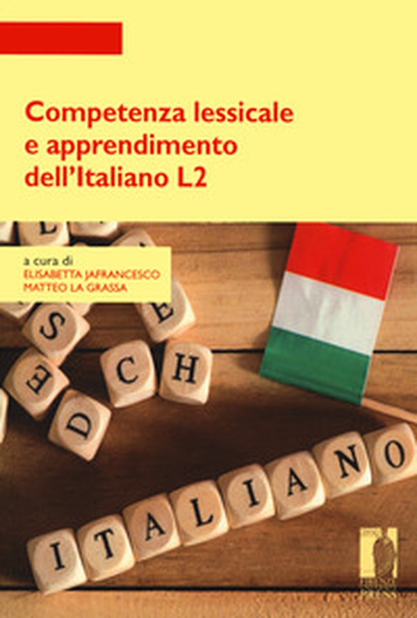 Competenza lessicale e apprendimento dell'italiano L2 - Librerie.coop Competenza lessicale e apprendimento dell'italiano L2 - Librerie.coop