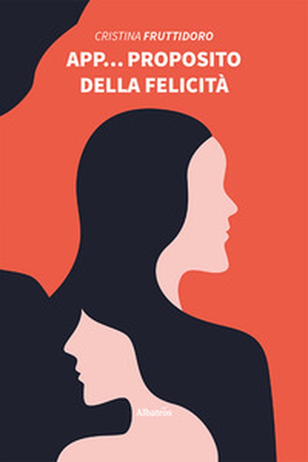 App... proposito della felicità - Librerie.coop App... proposito della felicità - Librerie.coop
