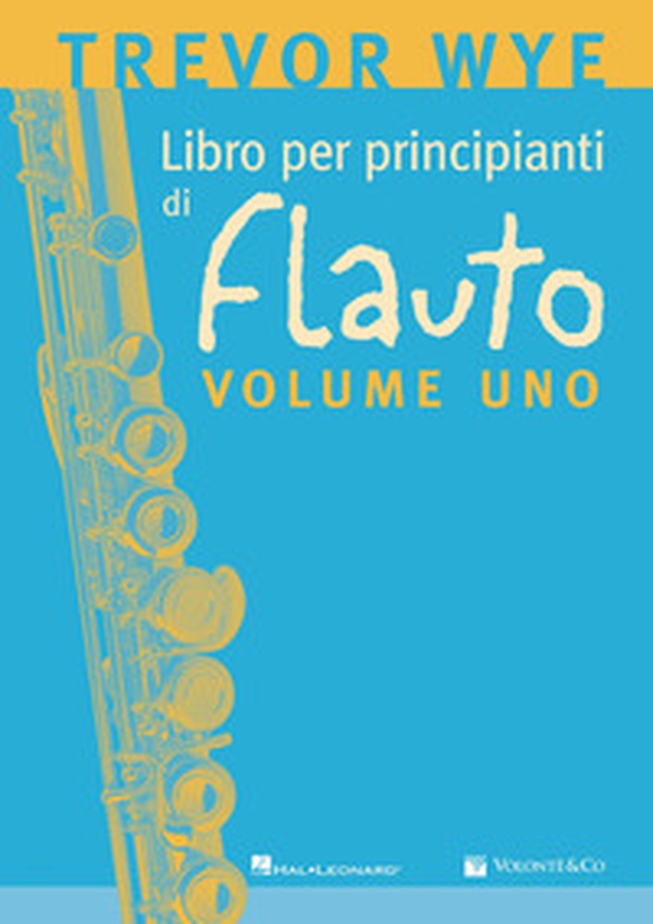Libro per principianti di flauto. Metodo - Vol. 1 - Librerie.coop Libro per principianti di flauto. Metodo - Vol. 1 - Librerie.coop