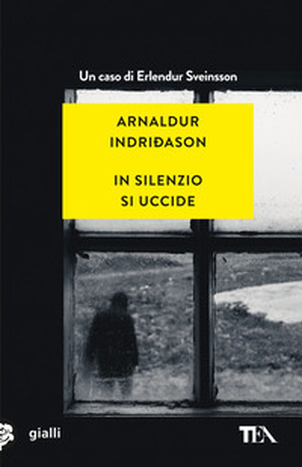 In silenzio si uccide. I casi dell'ispettore Erlendur Sveinsson - Vol. 14 - Librerie.coop In silenzio si uccide. I casi dell'ispettore Erlendur Sveinsson - Vol. 14 - Librerie.coop